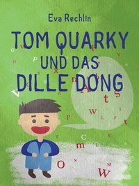Bild: Tom Quarky und das dille Dong - Saga Egmont
