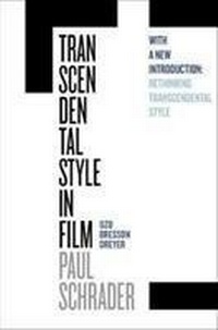 Abbildung von: Transcendental Style in Film - University of California Press