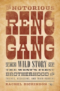 Enlarge image Cover: The Notorious Reno Gang - Simon + Schuster LLC