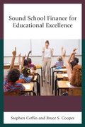 Cover: Sound School Finance for Educational Excellence - Rowman & Littlefield Publishers