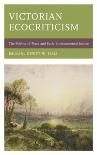 Enlarge image Cover: Victorian Ecocriticism - Lexington Books