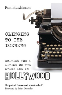 Abbildung von: Clinging to the Iceberg - Oberon Books Ltd