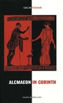 Cover: Alcmaeon in Corinth - Oberon Books Ltd