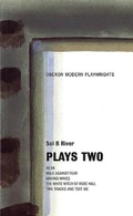 Cover: Sol B. River: Plays Two - Oberon Books Ltd