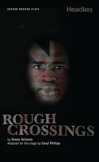 Enlarge image Cover: Rough Crossings - Oberon Books Ltd
