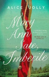 Abbildung von: Mary Ann Sate, Imbecile - Unbound