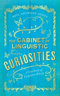 Abbildung von: The Cabinet of Linguistic Curiosities - Elliott & Thompson