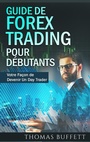 Cover: Guide de FOREX Trading pour Débutants - Books on Demand