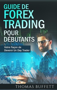 Enlarge image Cover: Guide de FOREX Trading pour Débutants - Books on Demand