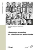 Cover: Erinnerungen an Pioniere des Schweizerischen Nationalparks - Haupt Verlag