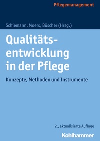 Abbildung von: Qualitätsentwicklung in der Pflege - Kohlhammer