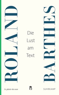 Enlarge image Cover: Die Lust am Text - Suhrkamp