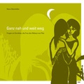 Cover: Ganz nah und weit weg - rex Luzern