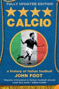 Enlarge image Cover: Calcio - HarperPerennial