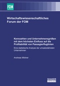 Cover: Kennzahlen und Unternehmensgr&ouml;&szlig;en mit dem h&ouml;chsten Einfluss auf die Profitabilit&auml;t von Passagierfluglinien - Shaker