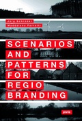Cover: Scenarios and Patterns for Regiobranding - JOVIS Verlag