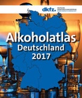 Bild: Alkoholatlas Deutschland 2017 - Pabst Science Publishers