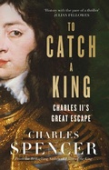 Cover: To Catch A King - William Collins