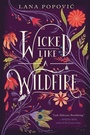 Cover: Wicked Like a Wildfire - Katherine Tegen Books