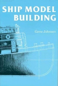 Enlarge image Cover: Ship Model Building - Schiffer Publishing Ltd