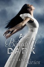 Cover: A Beautiful Dark - HarperCollins