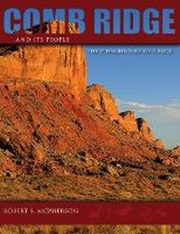Enlarge image Cover: Comb Ridge and Its People - Utah State University Press