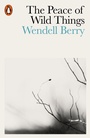 Cover: The Peace of Wild Things - Penguin Books Ltd