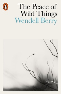 Enlarge image Cover: The Peace of Wild Things - Penguin Books Ltd