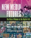 Cover: New Media Futures - University of Illinois Press