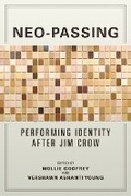 Cover: Neo-Passing - University of Illinois Press