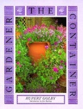 Cover: Container Gardener - Stemmer House Publishers