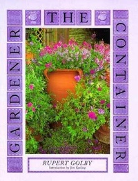 Enlarge image Cover: Container Gardener - Stemmer House Publishers