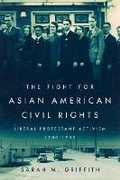 Cover: The Fight for Asian American Civil Rights - University of Illinois Press
