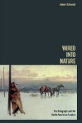 Cover: Wired Into Nature - University of Illinois Press