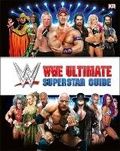 Cover: WWE Ultimate Superstar Guide, 2nd Edition - DK Children