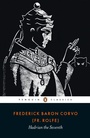 Cover: Hadrian the Seventh - Penguin Classics