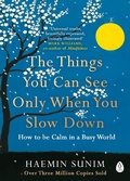 Abbildung von: The Things You Can See Only When You Slow Down - Penguin Life