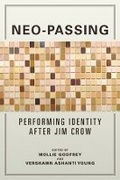 Cover: Neo-Passing - University of Illinois Press