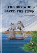 Cover: The Boy Who Saved the Town - Schiffer Publishing Ltd
