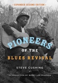 Cover: Pioneers of the Blues Revival - University of Illinois Press