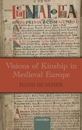 Cover: Visions of Kinship in Medieval Europe - Oxford University Press