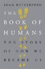 Cover: The Book of Humans - Weidenfeld & Nicolson