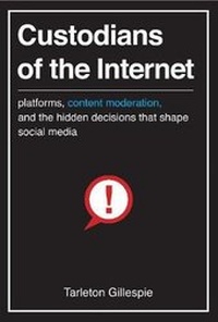 Abbildung von: Custodians of the Internet - Yale University Press
