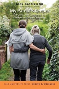 Cover: My Parent's Keeper - Yale University Press