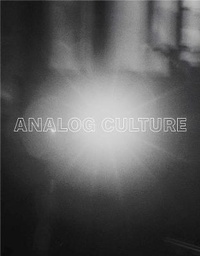 Enlarge image Cover: Analog Culture - Yale University Press