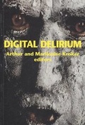 Cover: Digital Delirium - St. Martin's Griffin