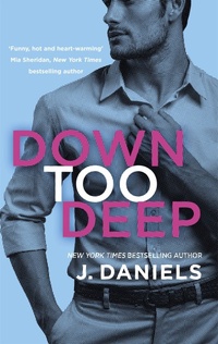 Enlarge image Cover: Down Too Deep - Piatkus Books