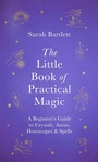 Cover: The Little Book of Practical Magic - Piatkus Books
