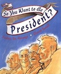 Cover: So You Want to Be President? - Philomel Books