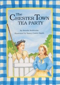 Cover: The Chester Town Tea Party - Schiffer Publishing Ltd